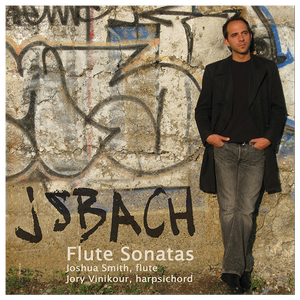 J.S. Bach Flute Sonatas - Joshua Smith - CD