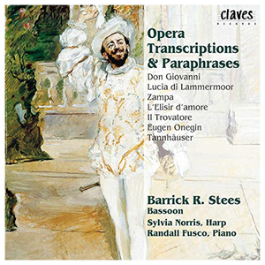 Opera Transcriptions & Paraphrases - Barrick Stees - CD