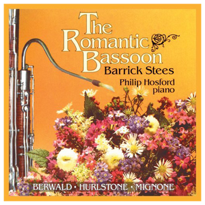 The Romantic Bassoon - Barrick Stees - CD